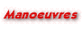 Manoeuvres