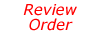 Review Order
